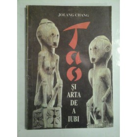 TAO   SI  ARTA  DE  A  IUBI   -  JOLAN  CHANG 